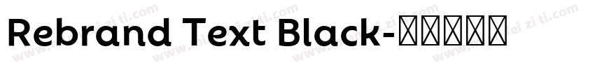 Rebrand Text Black字体转换
